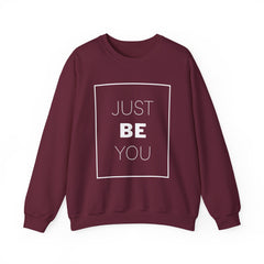 Just Be You Crewneck Sweatshirt — Inspirational Minimalist Graphic Sweatshirt