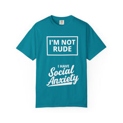 T-Shirt — "I'm Not Rude, I Have Social Anxiety" Graphic Tee
