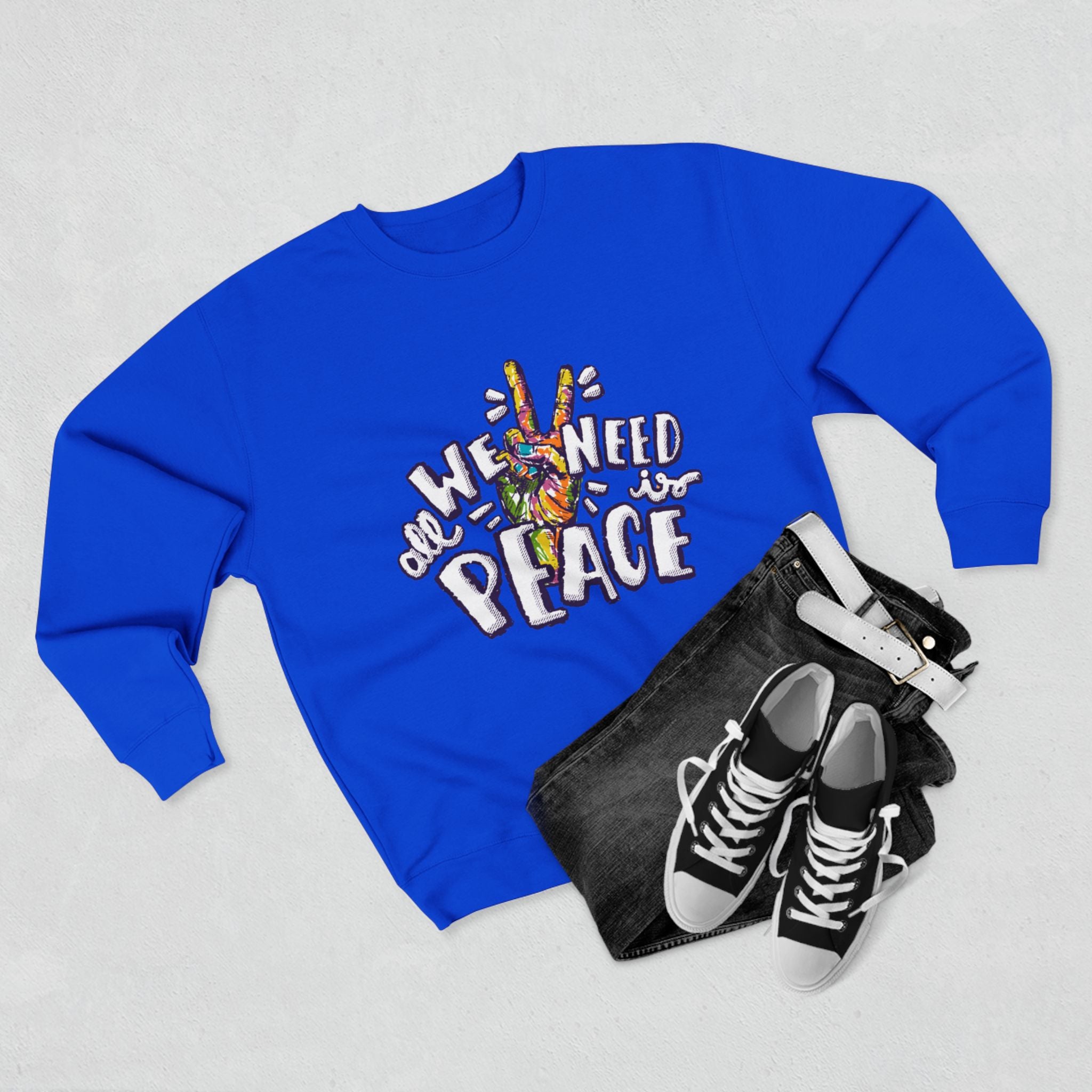 Peace Sign Sweatshirt — "All We Need Is Peace" Graphic Crewneck