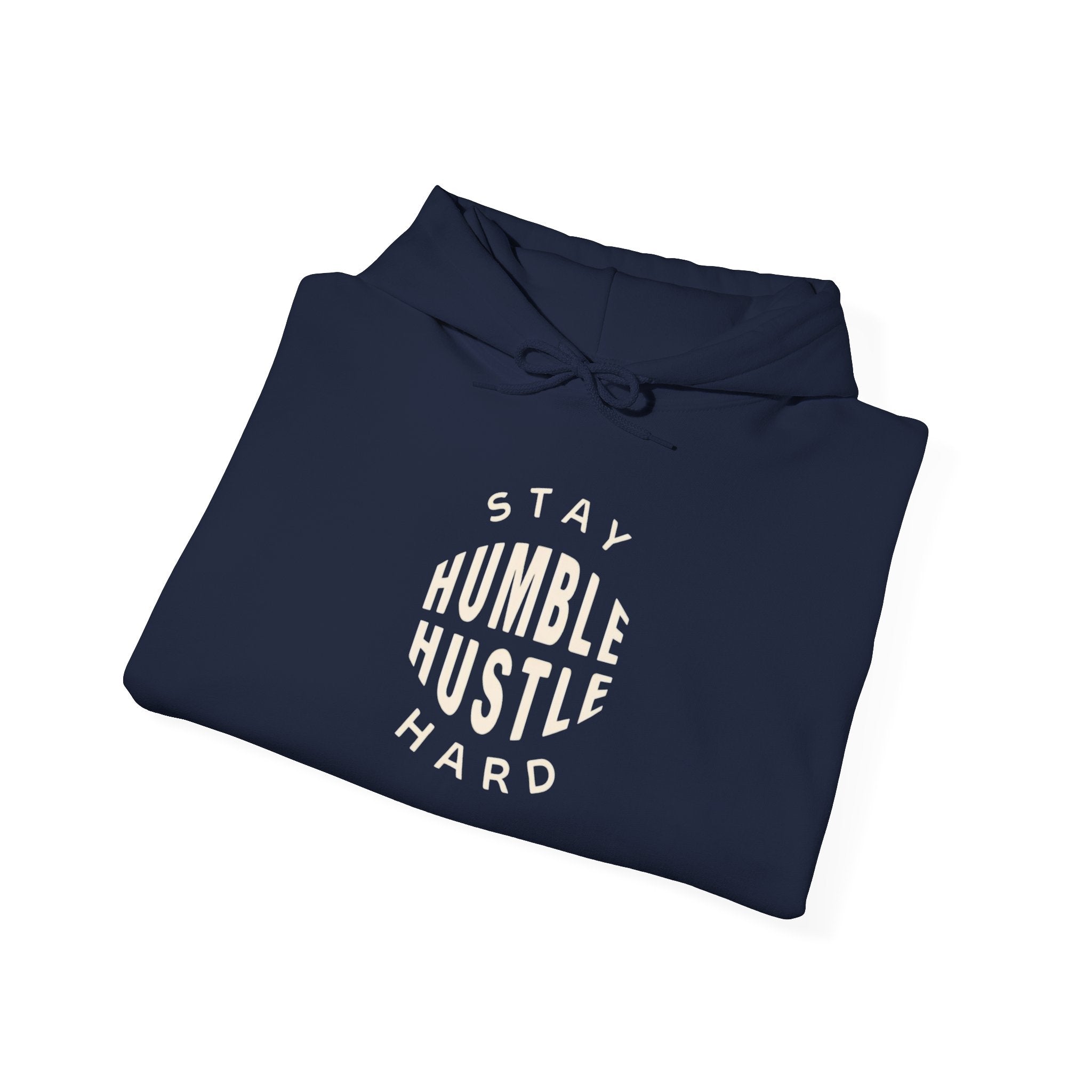Hoodie — "Stay Humble Hustle Hard" Motivational Pullover