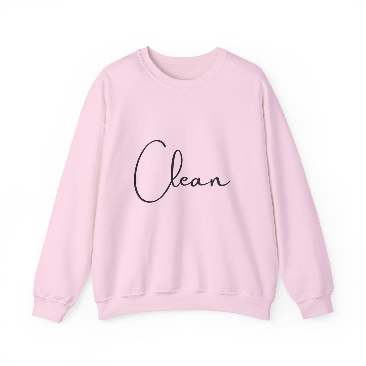 Crewneck Sweatshirt - "Clean" Minimal Script Graphic, Cozy Casual Pullover for Everyday Wear