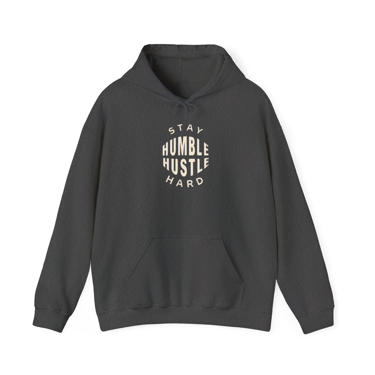 Hoodie — "Stay Humble Hustle Hard" Motivational Pullover