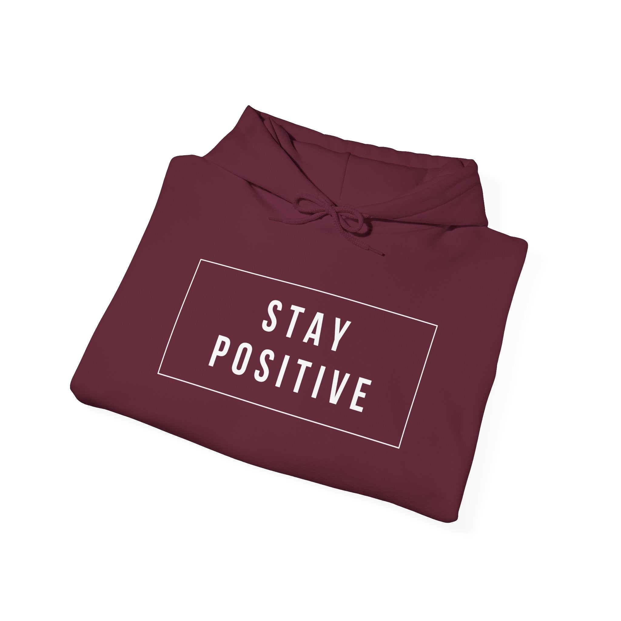 Stay Positive Hoodie — Minimal Motivational Pullover