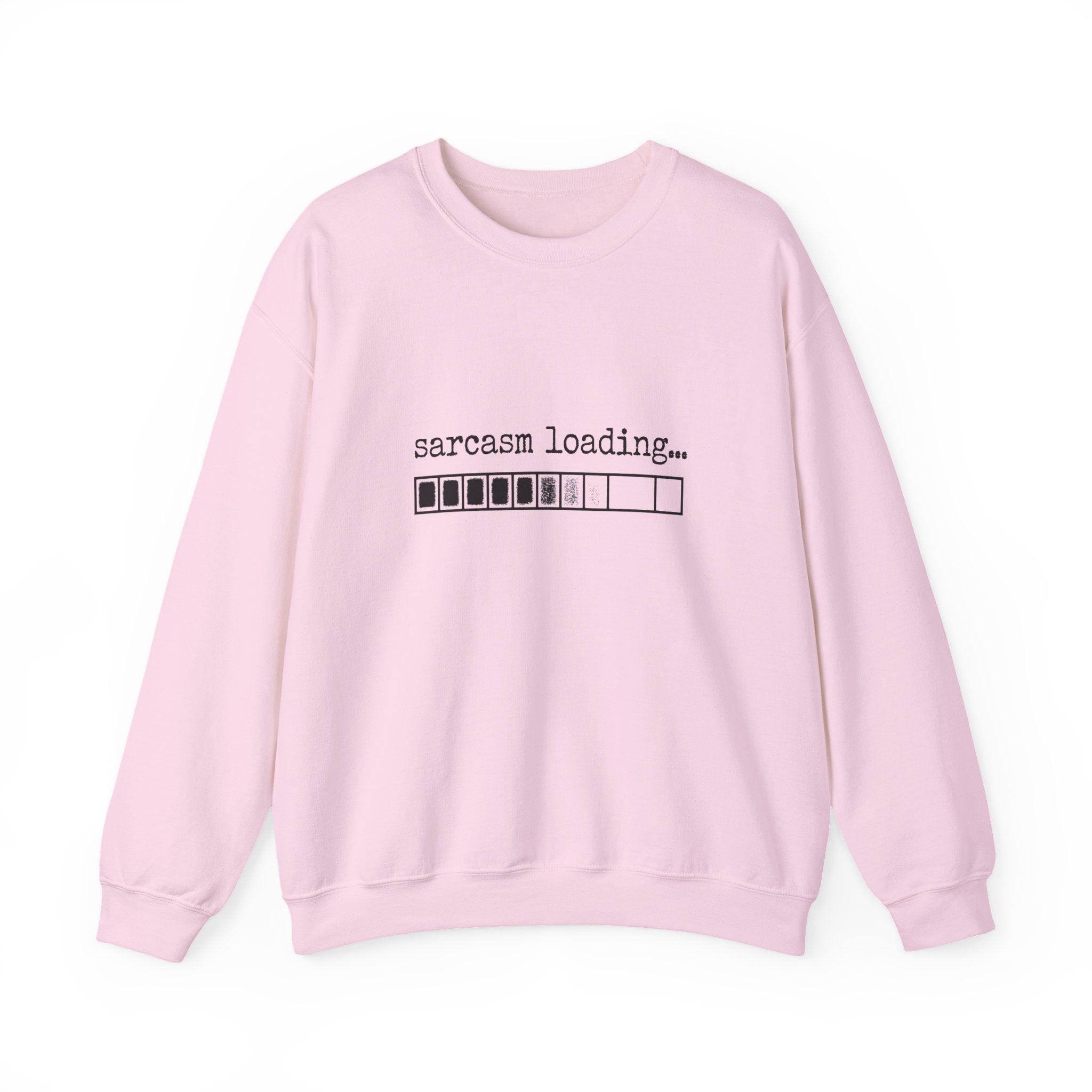 Sarcasm Loading Sweatshirt — Funny Loading Bar Crewneck