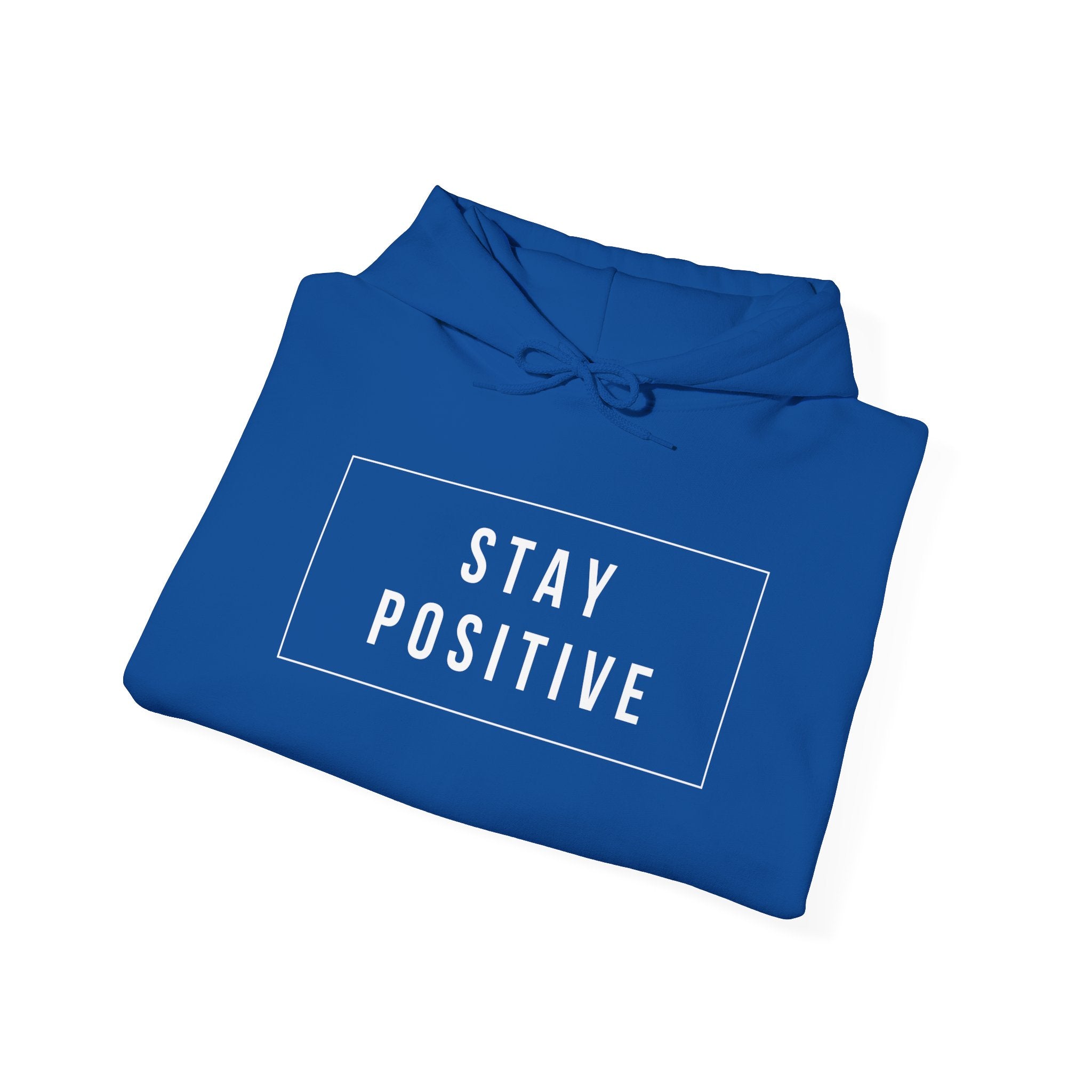 Stay Positive Hoodie — Minimal Motivational Pullover