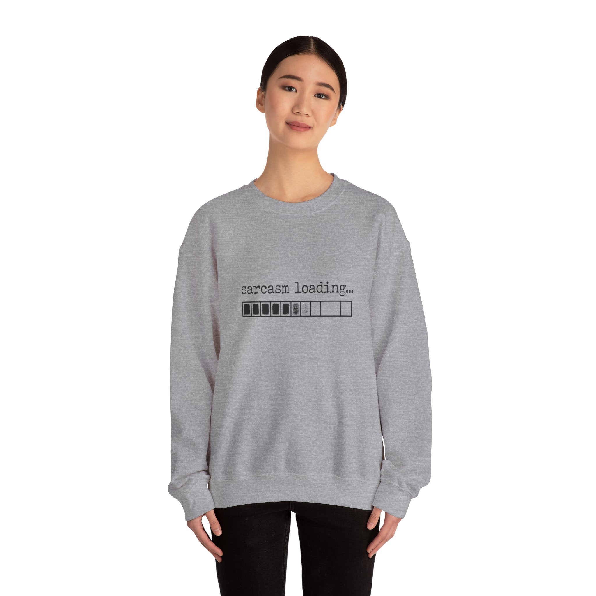Sarcasm Loading Sweatshirt — Funny Loading Bar Crewneck