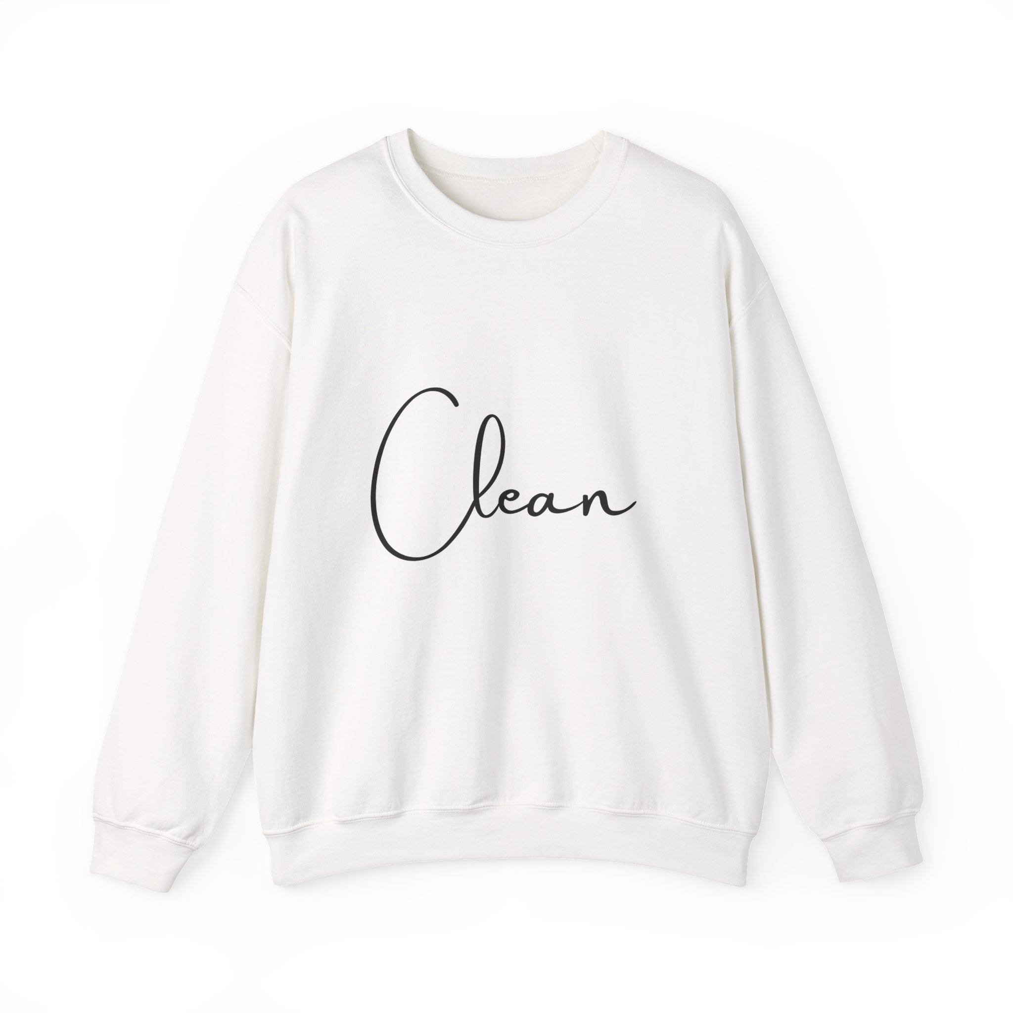 Crewneck Sweatshirt - "Clean" Minimal Script Graphic, Cozy Casual Pullover for Everyday Wear