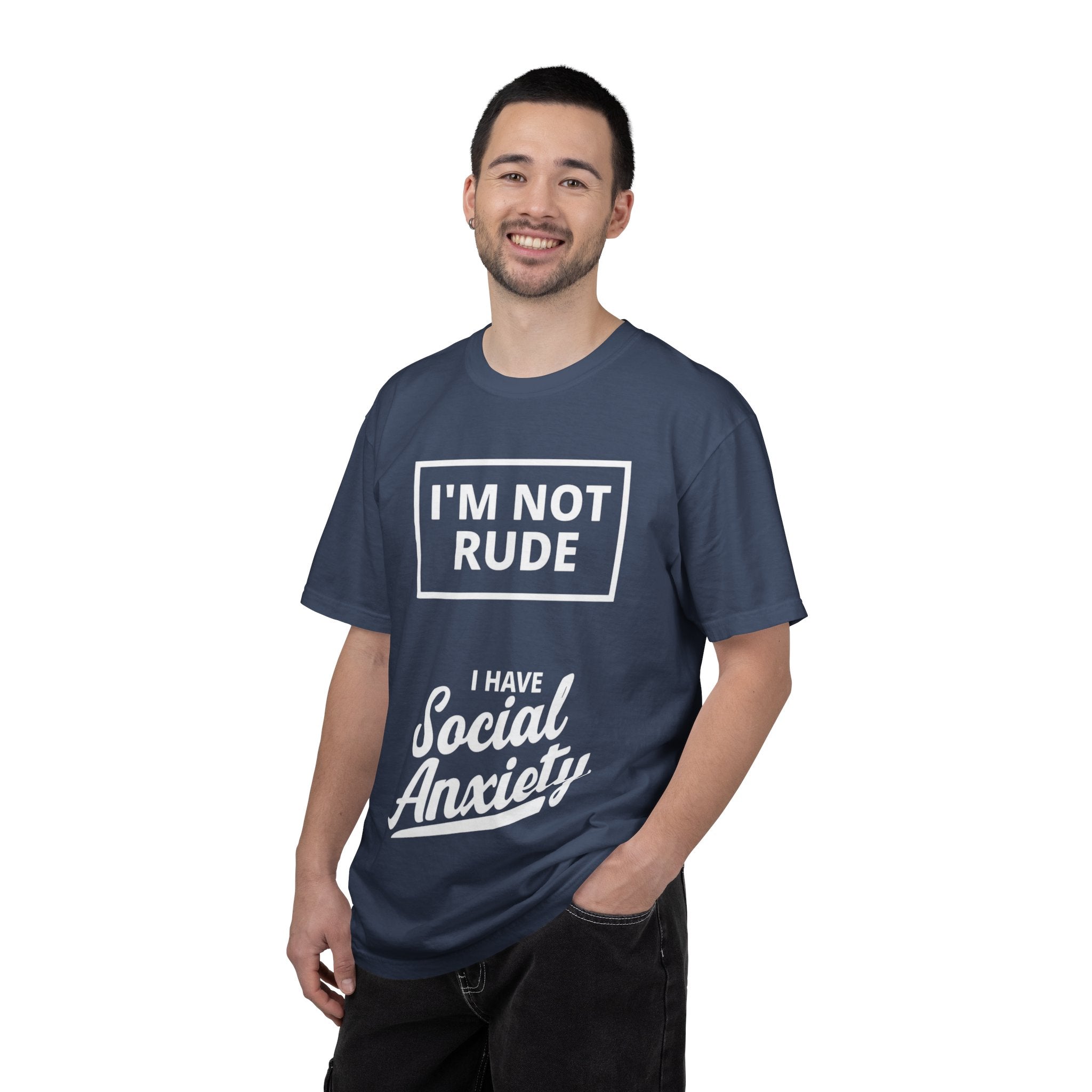 T-Shirt — "I'm Not Rude, I Have Social Anxiety" Graphic Tee