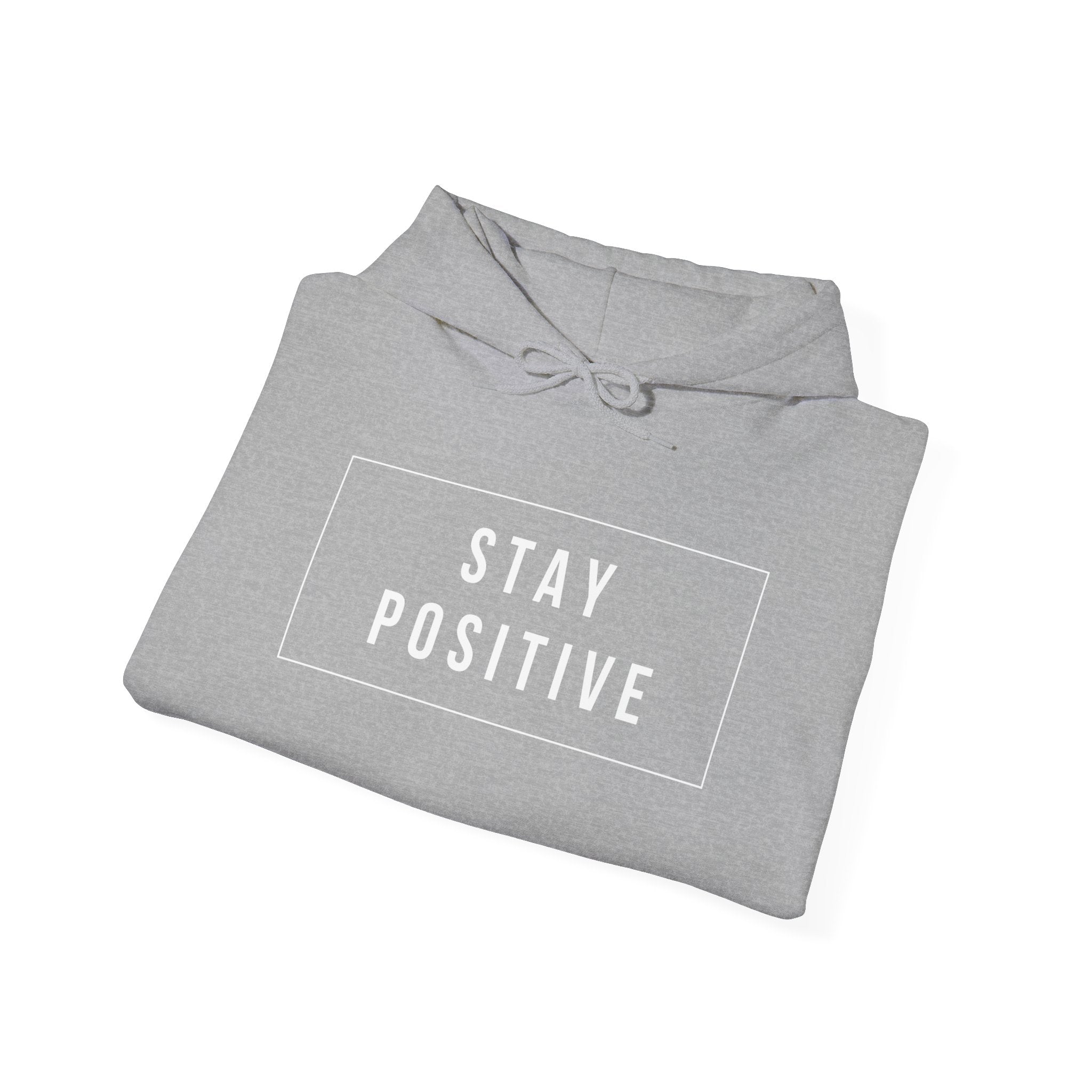 Stay Positive Hoodie — Minimal Motivational Pullover