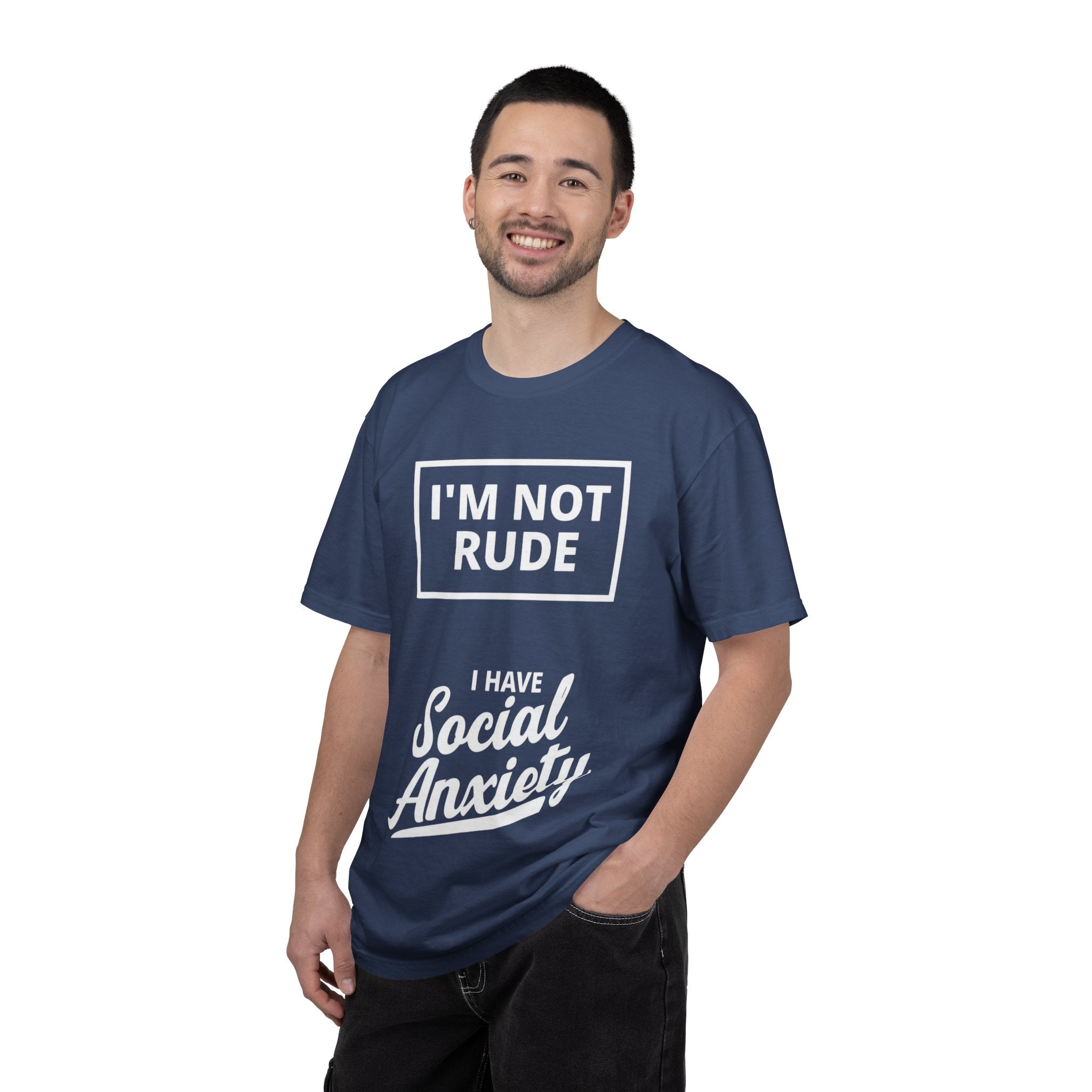 T-Shirt — "I'm Not Rude, I Have Social Anxiety" Graphic Tee