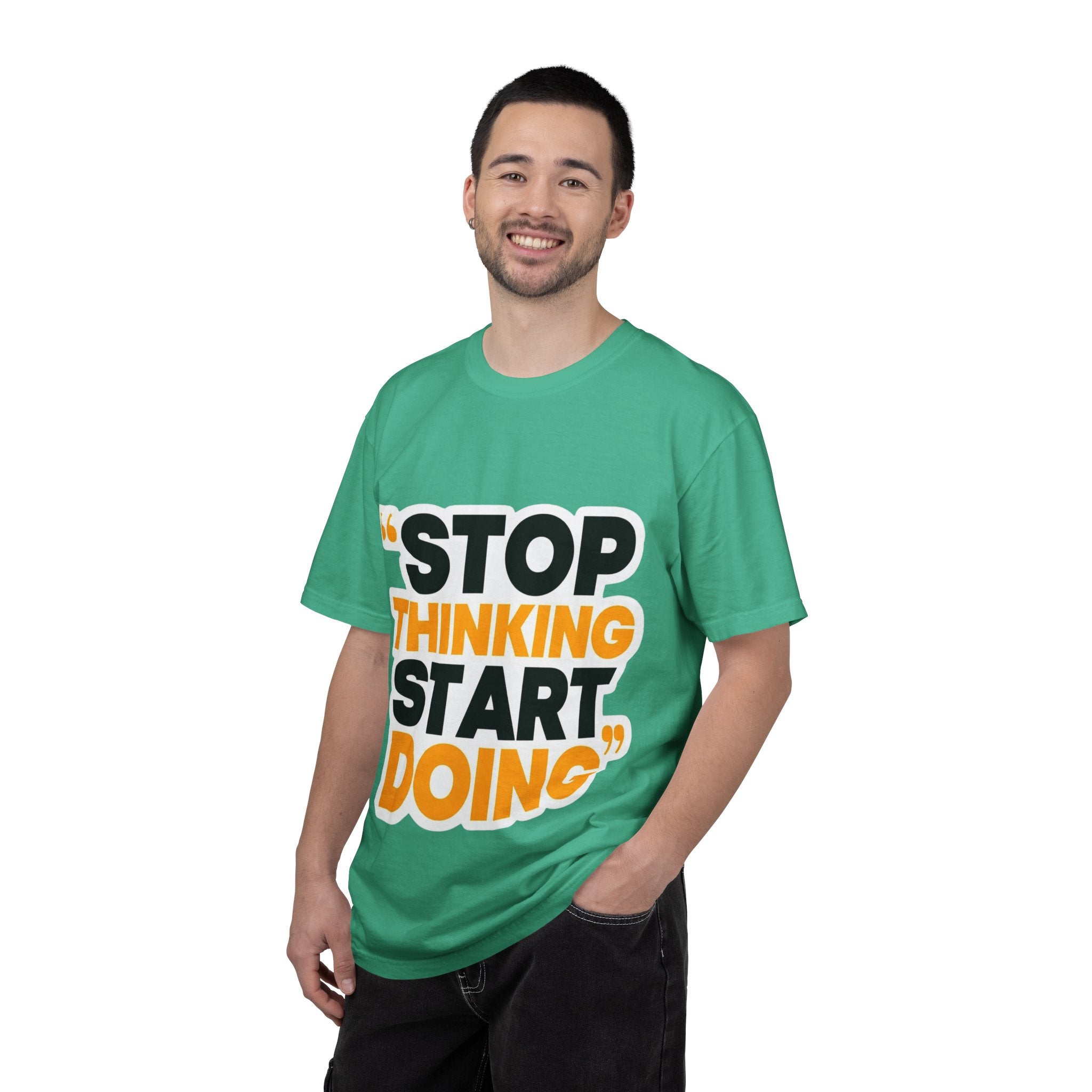 Motivational Tee - "Stop Thinking Start Doing" Graphic T-Shirt