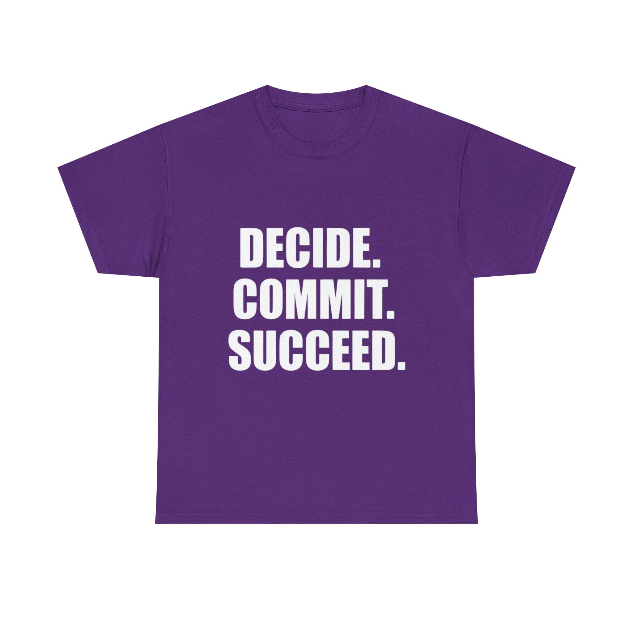 Decide. Commit. Succeed. Tee — Motivational Men's Black T-Shirt