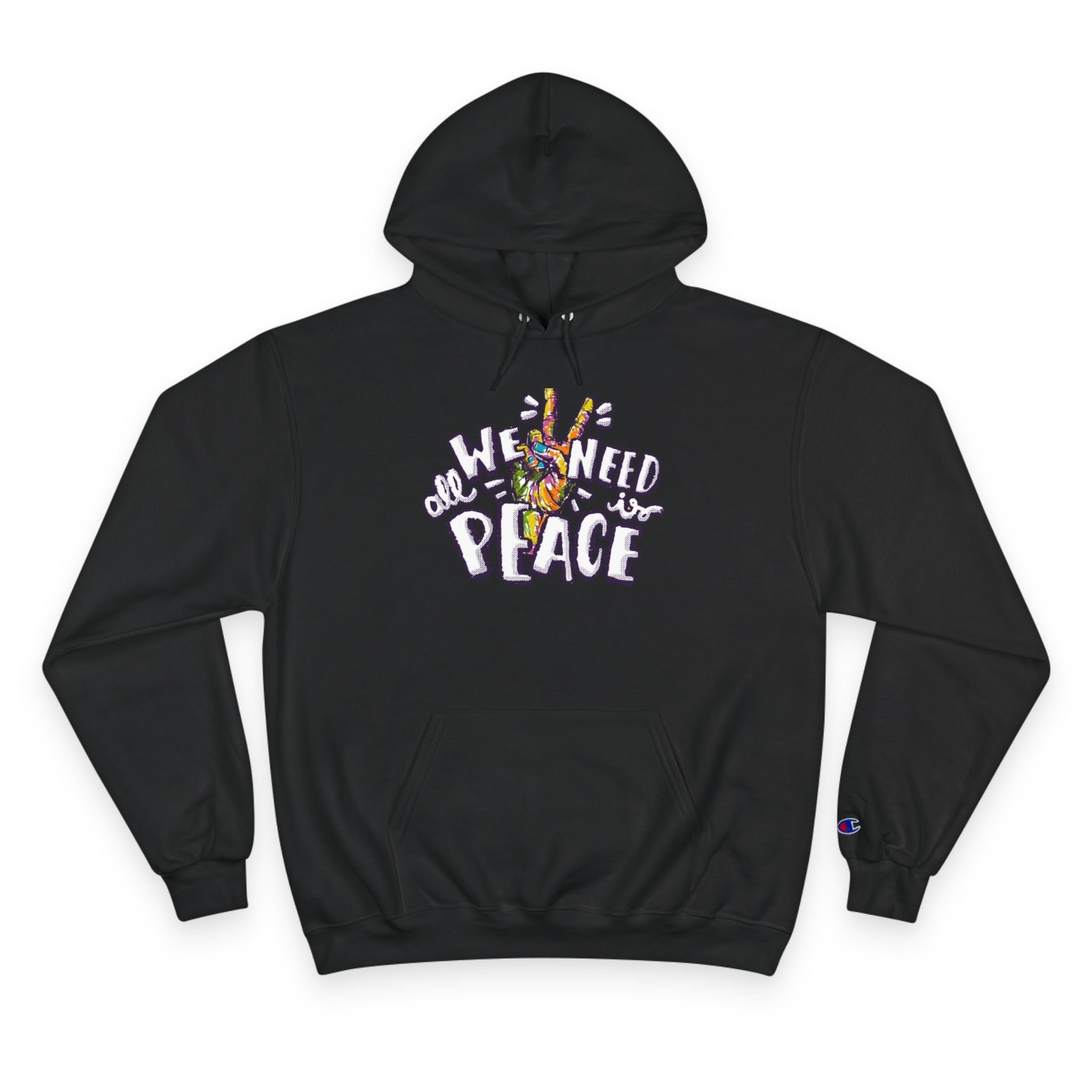 Hoodie — 'All We Need Is Peace' Graphic Pullover
