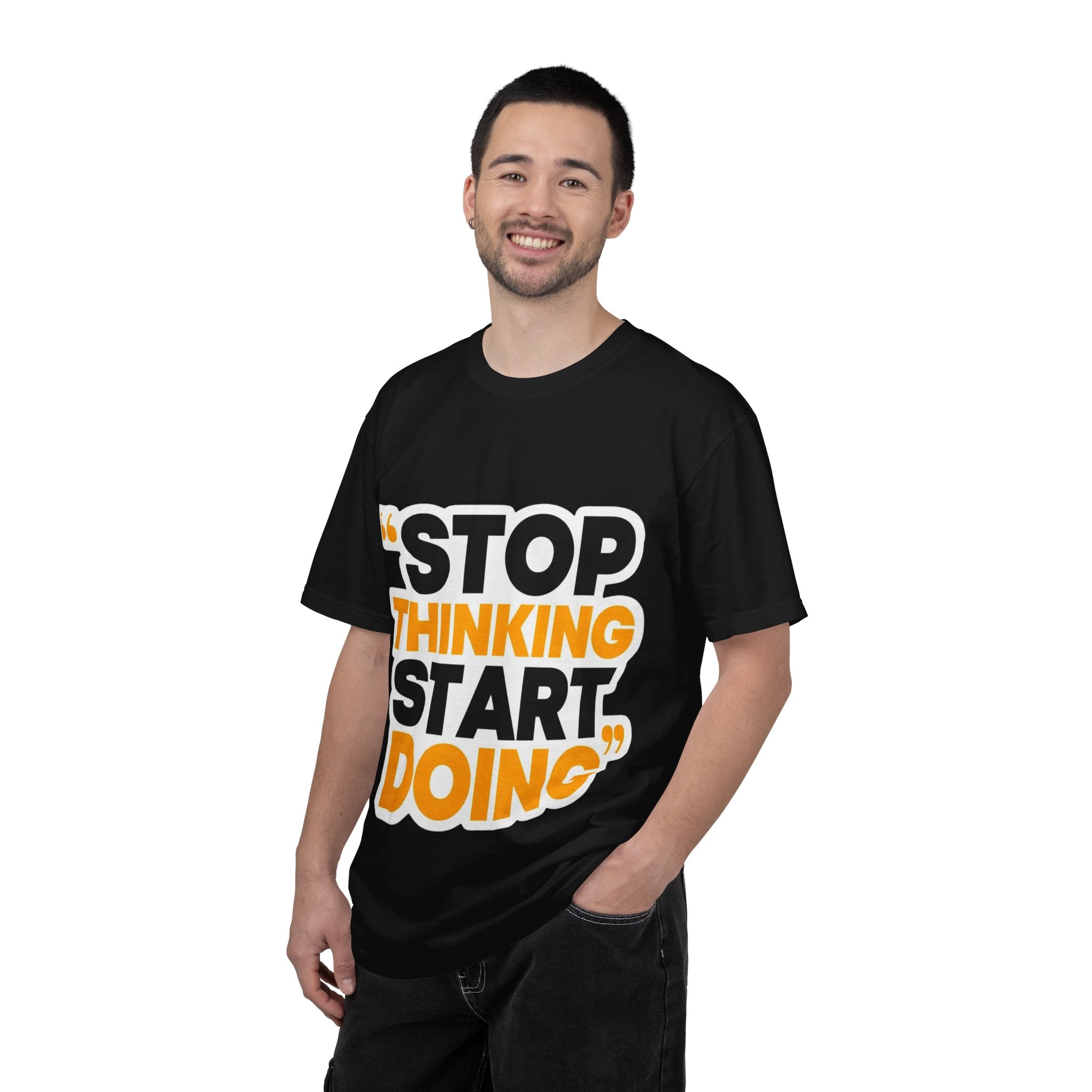 Motivational Tee - "Stop Thinking Start Doing" Graphic T-Shirt