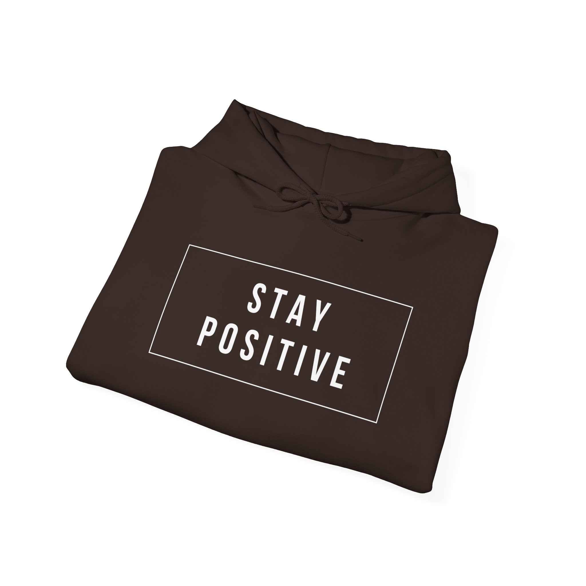 Stay Positive Hoodie — Minimal Motivational Pullover