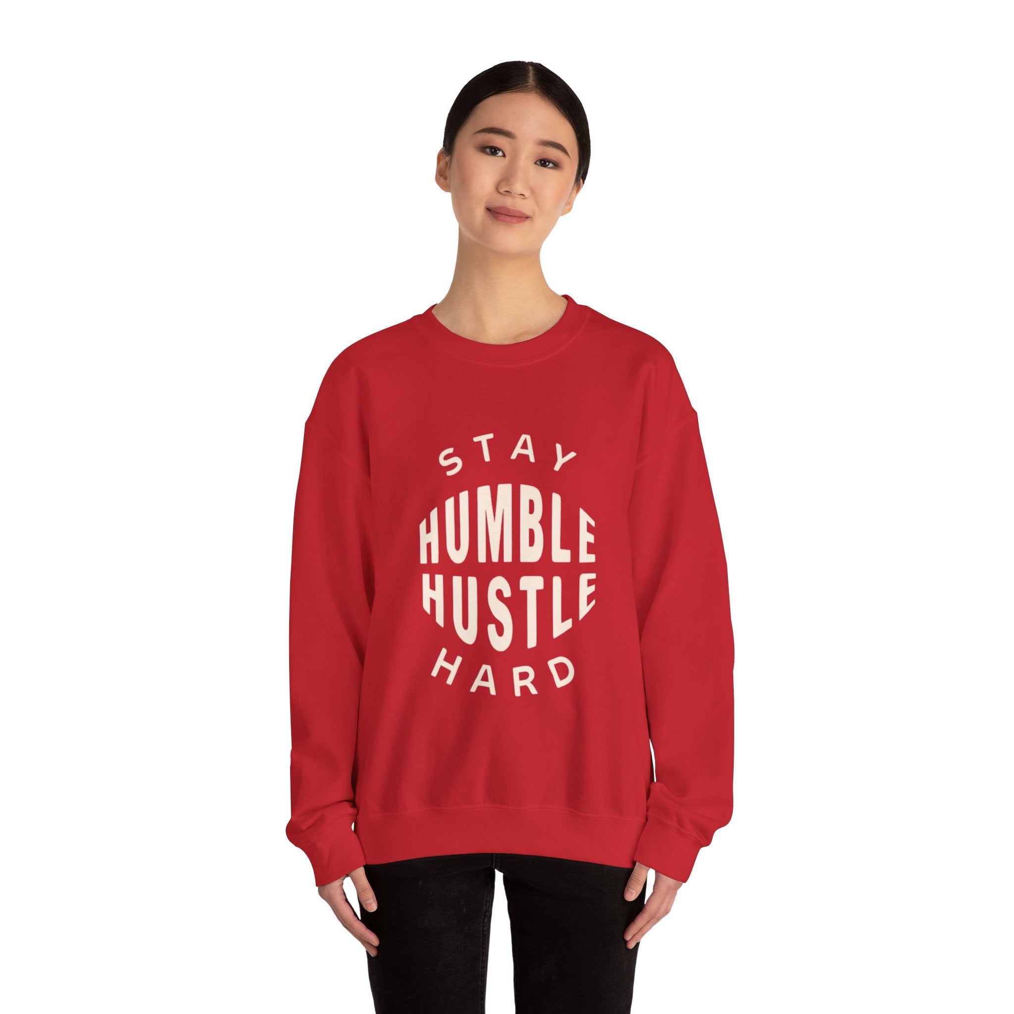 Stay Humble Hustle Hard Sweatshirt — Motivational Crewneck for Entrepreneurs & Go-Getters