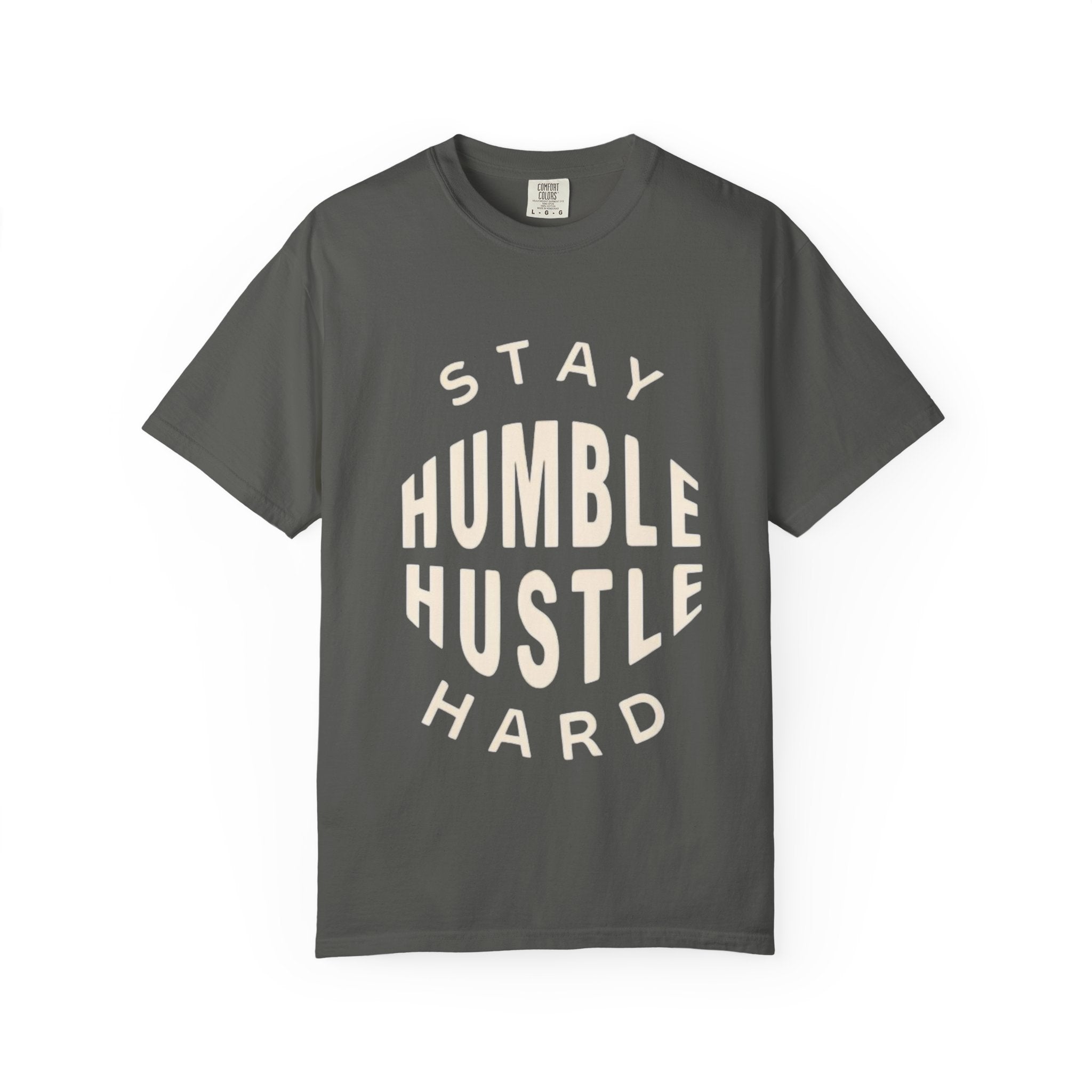 Humble Hustle T-Shirt — "Stay Humble Hustle Hard" Motivational Tee