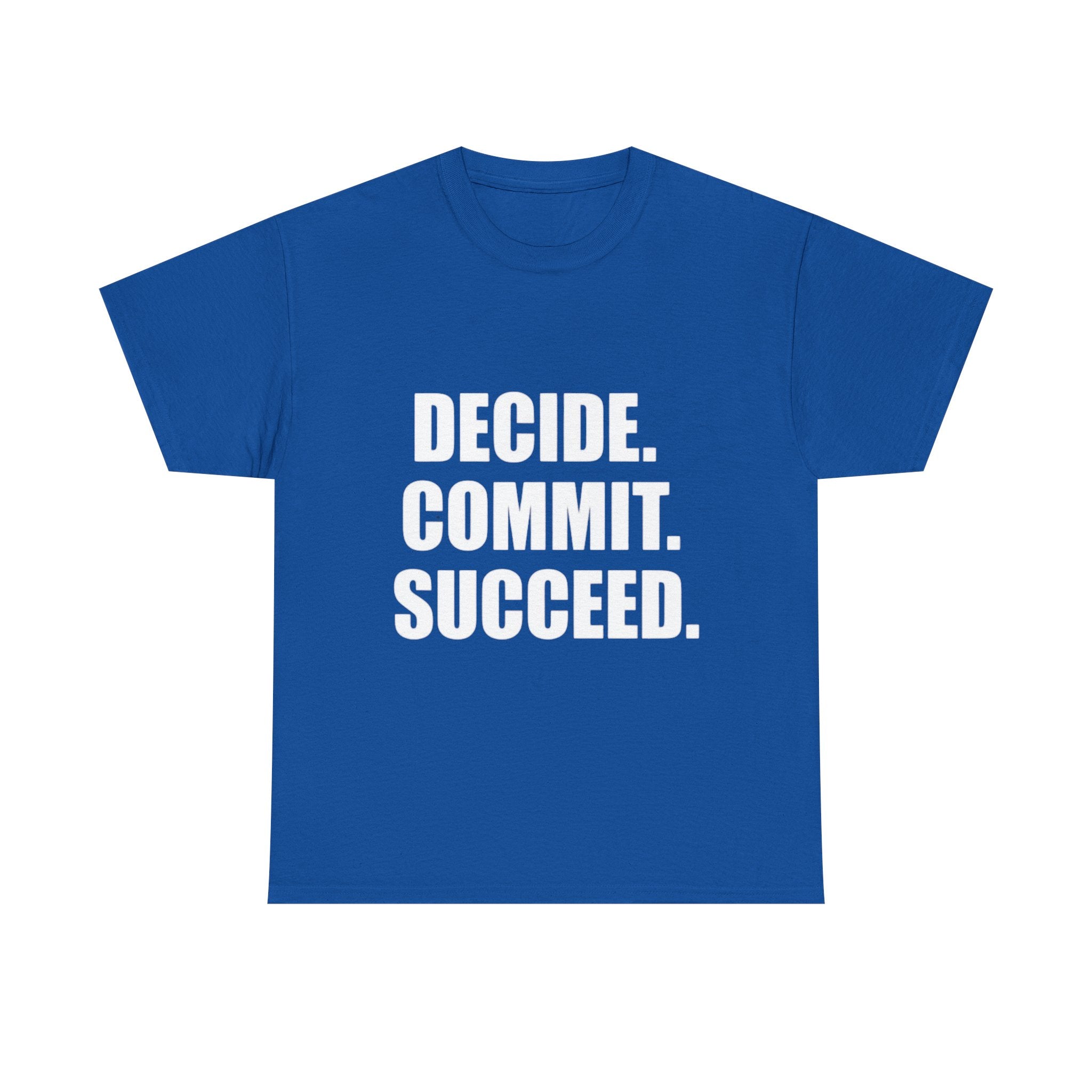 Decide. Commit. Succeed. Tee — Motivational Men's Black T-Shirt