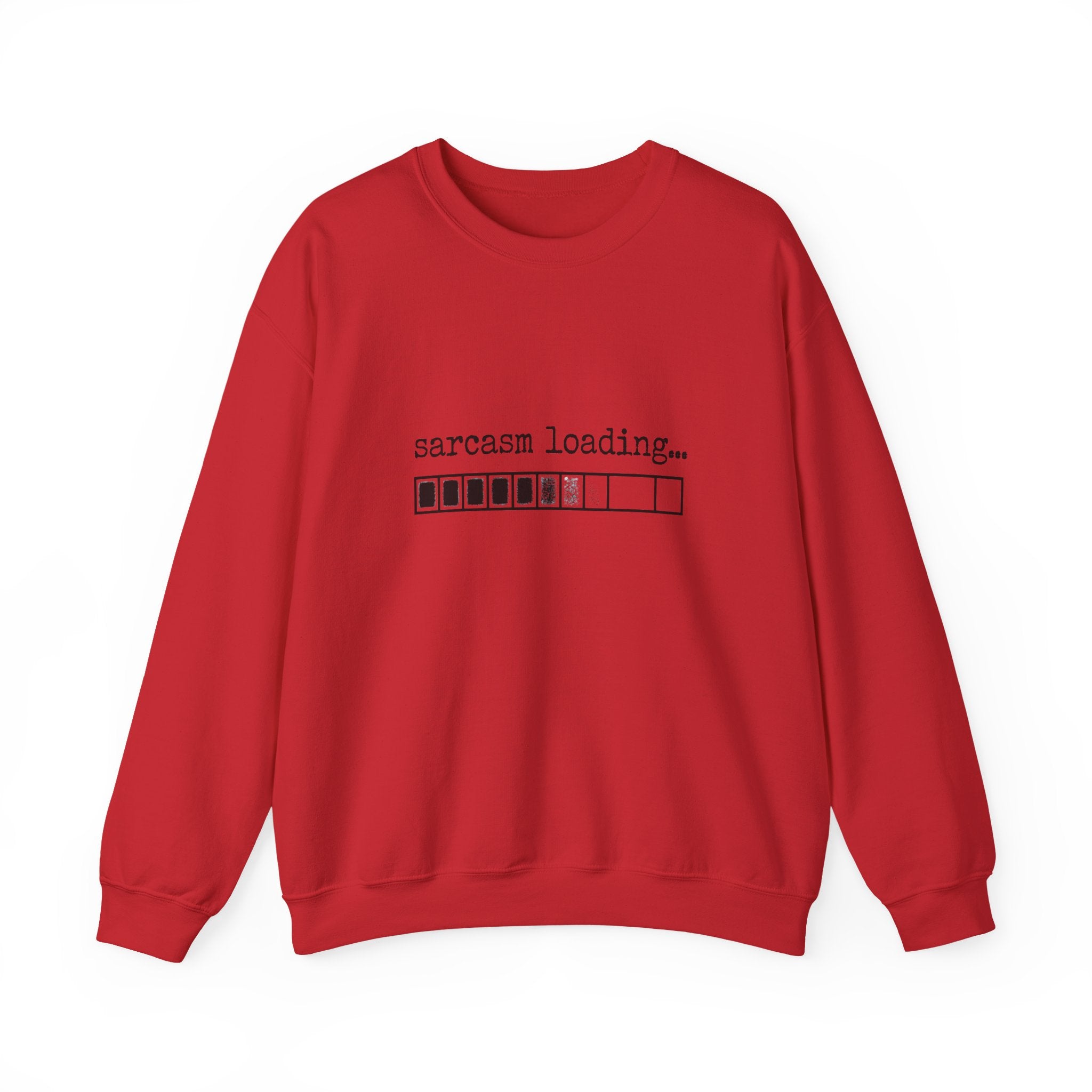 Sarcasm Loading Sweatshirt — Funny Loading Bar Crewneck