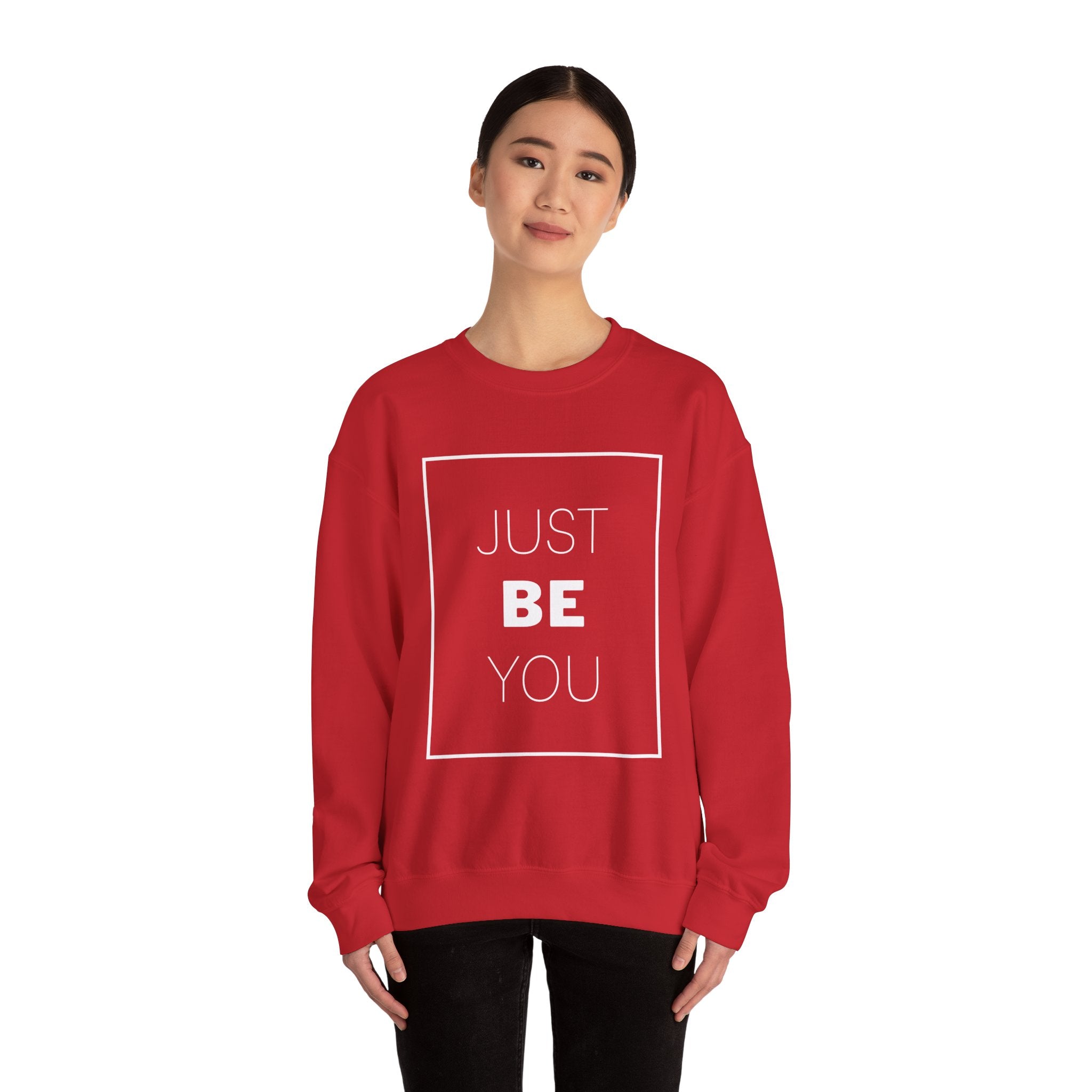 Just Be You Crewneck Sweatshirt — Inspirational Minimalist Graphic Sweatshirt
