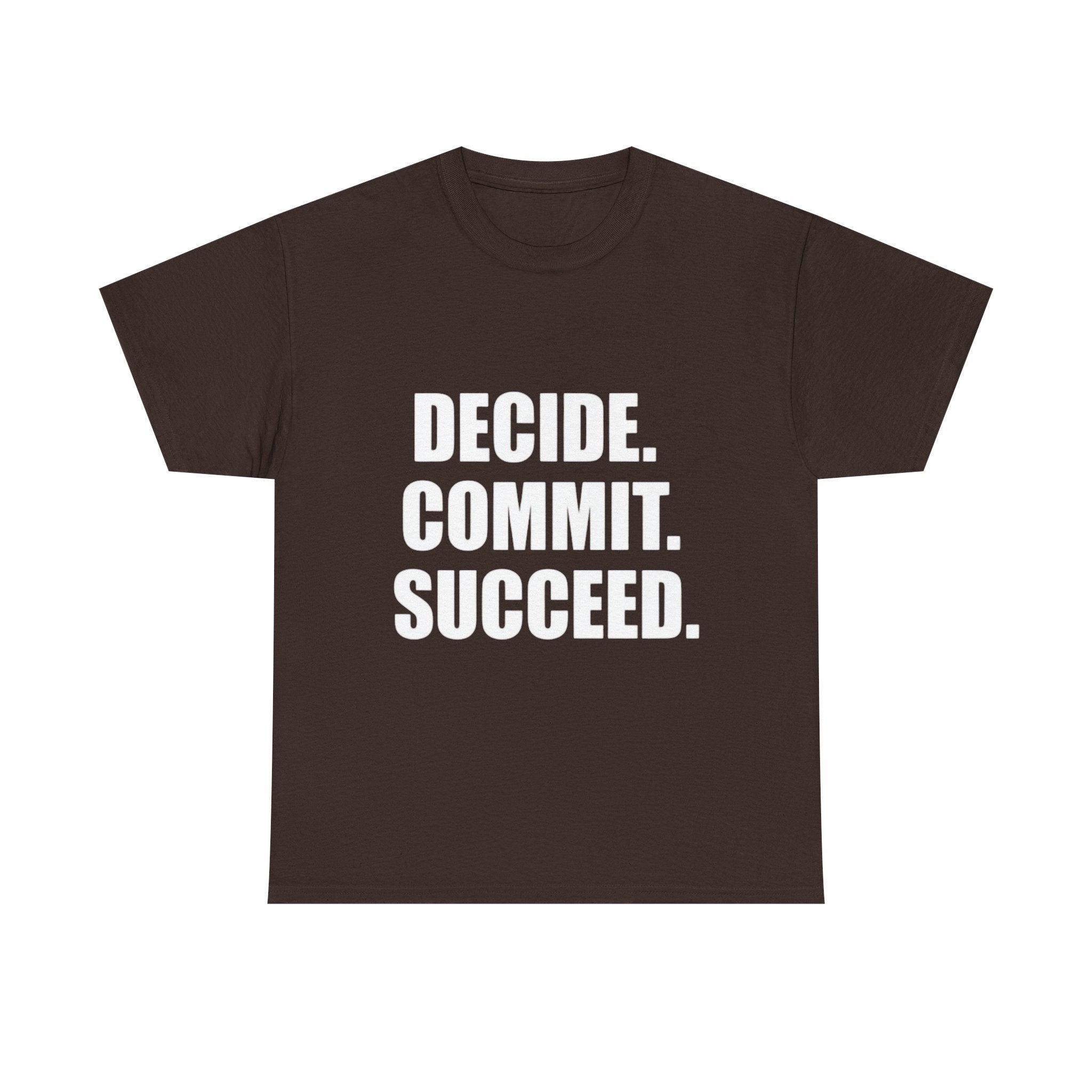 Decide. Commit. Succeed. Tee — Motivational Men's Black T-Shirt