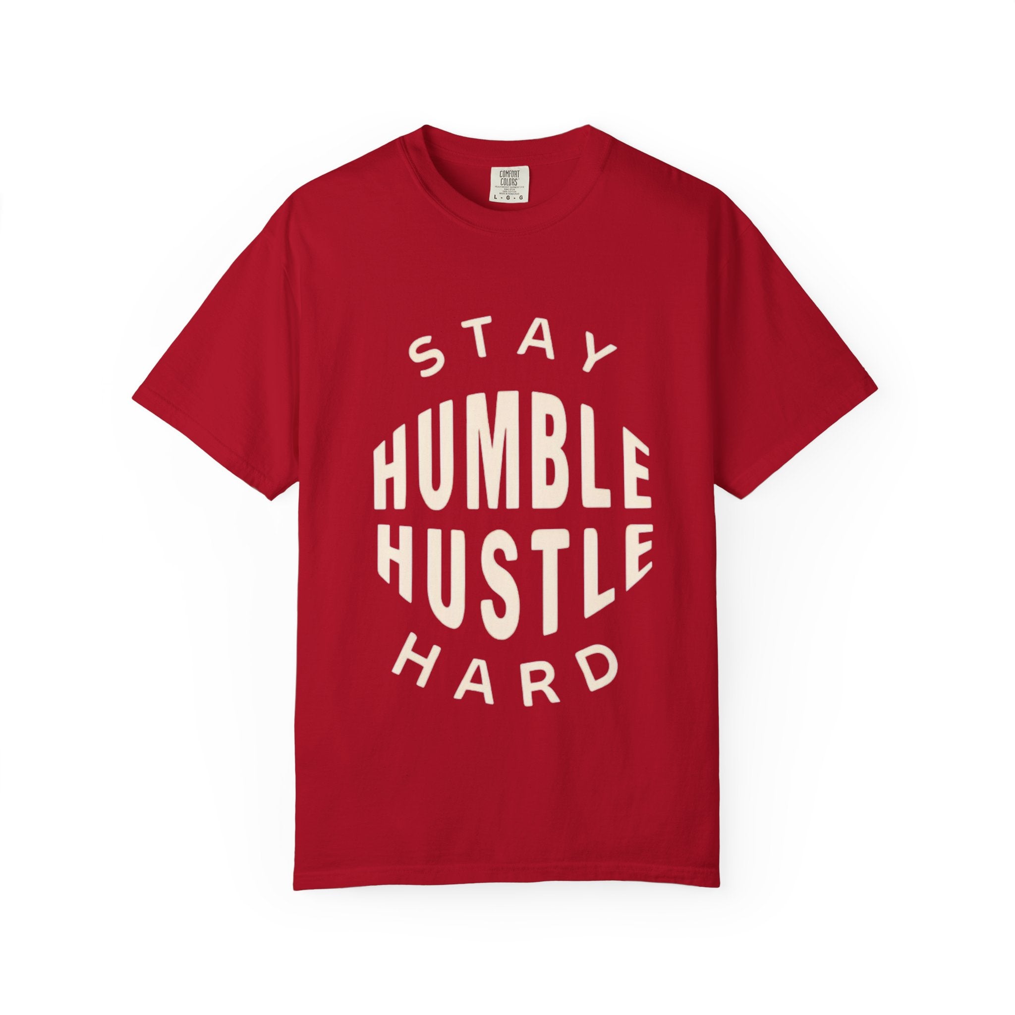 Humble Hustle T-Shirt — "Stay Humble Hustle Hard" Motivational Tee