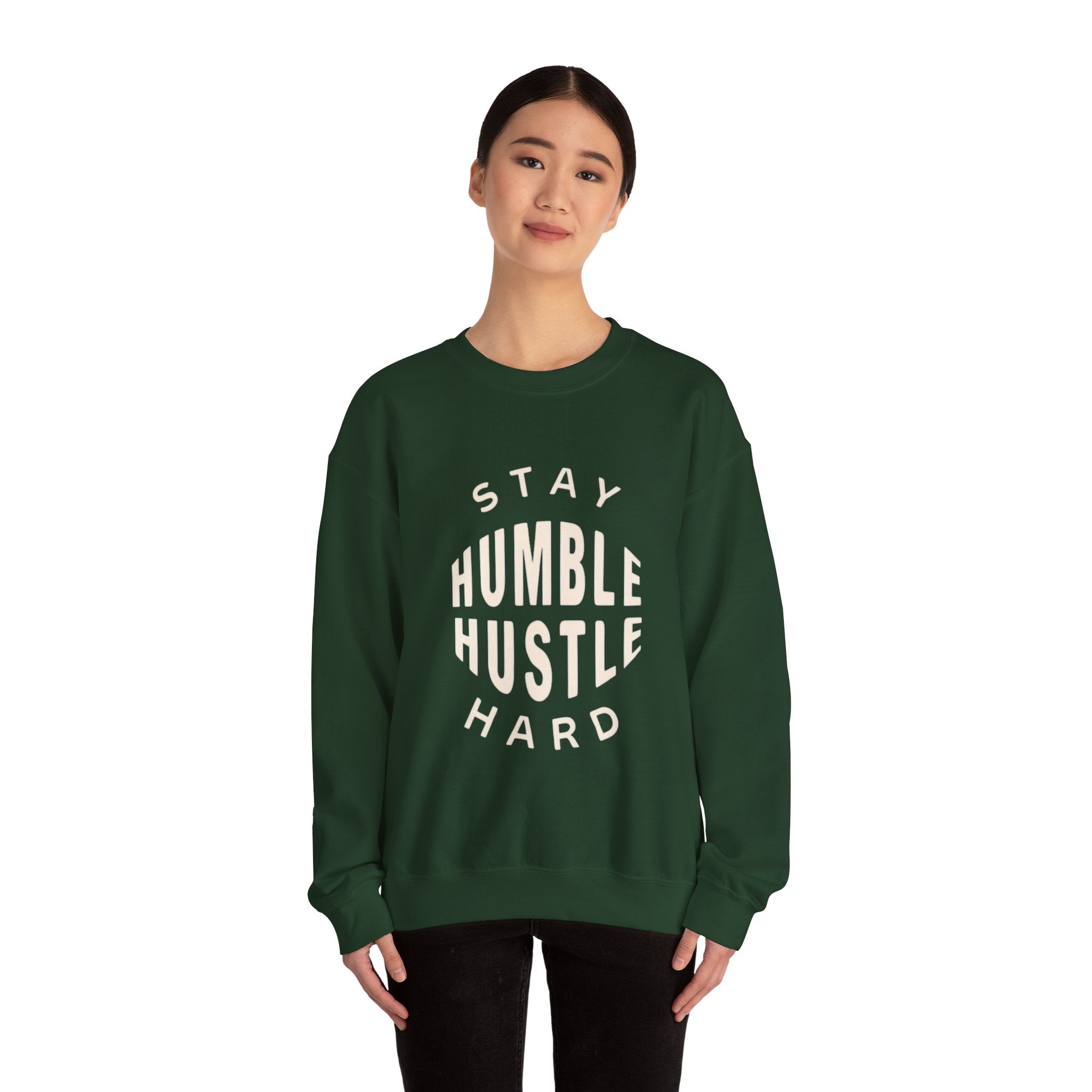 Stay Humble Hustle Hard Sweatshirt — Motivational Crewneck for Entrepreneurs & Go-Getters