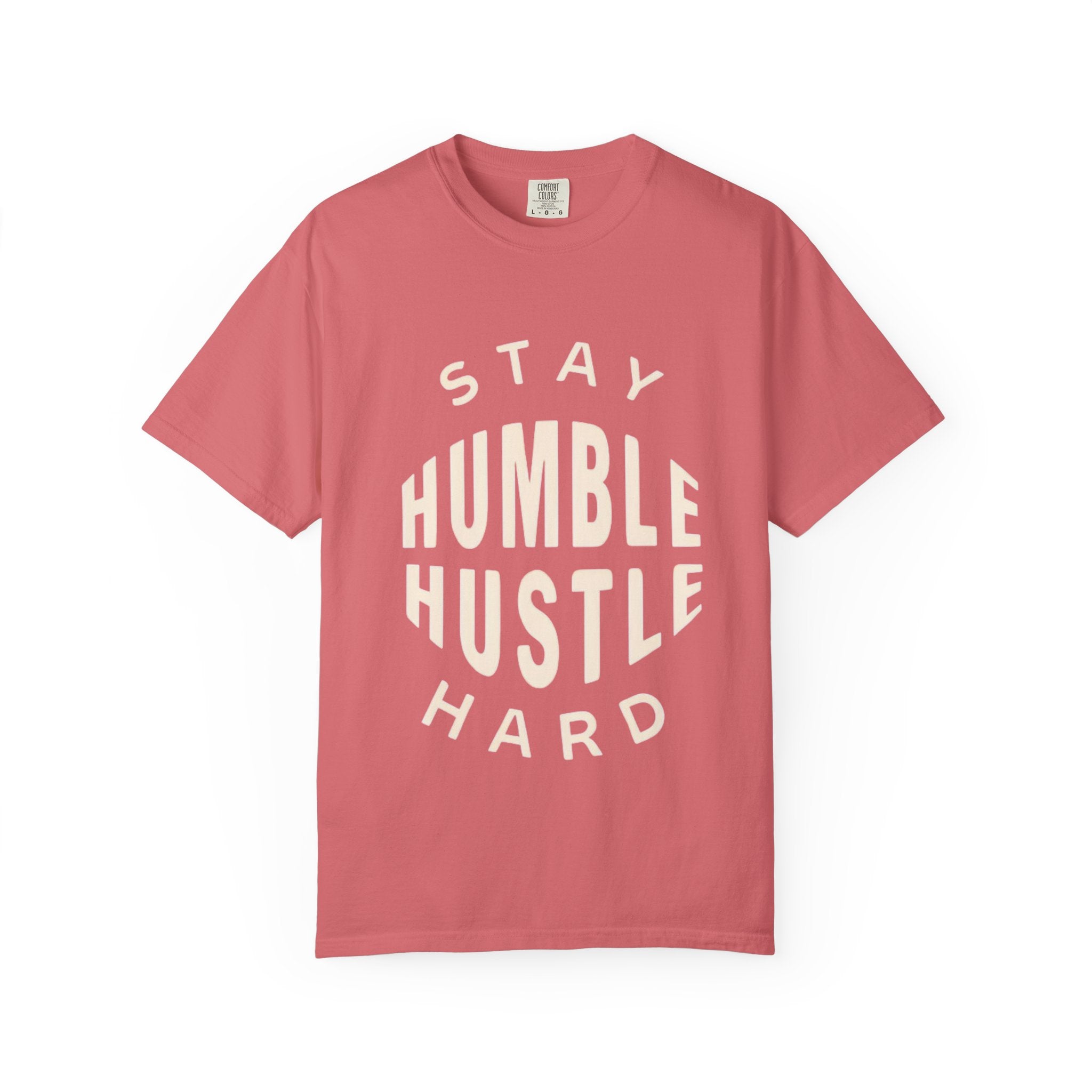 Humble Hustle T-Shirt — "Stay Humble Hustle Hard" Motivational Tee