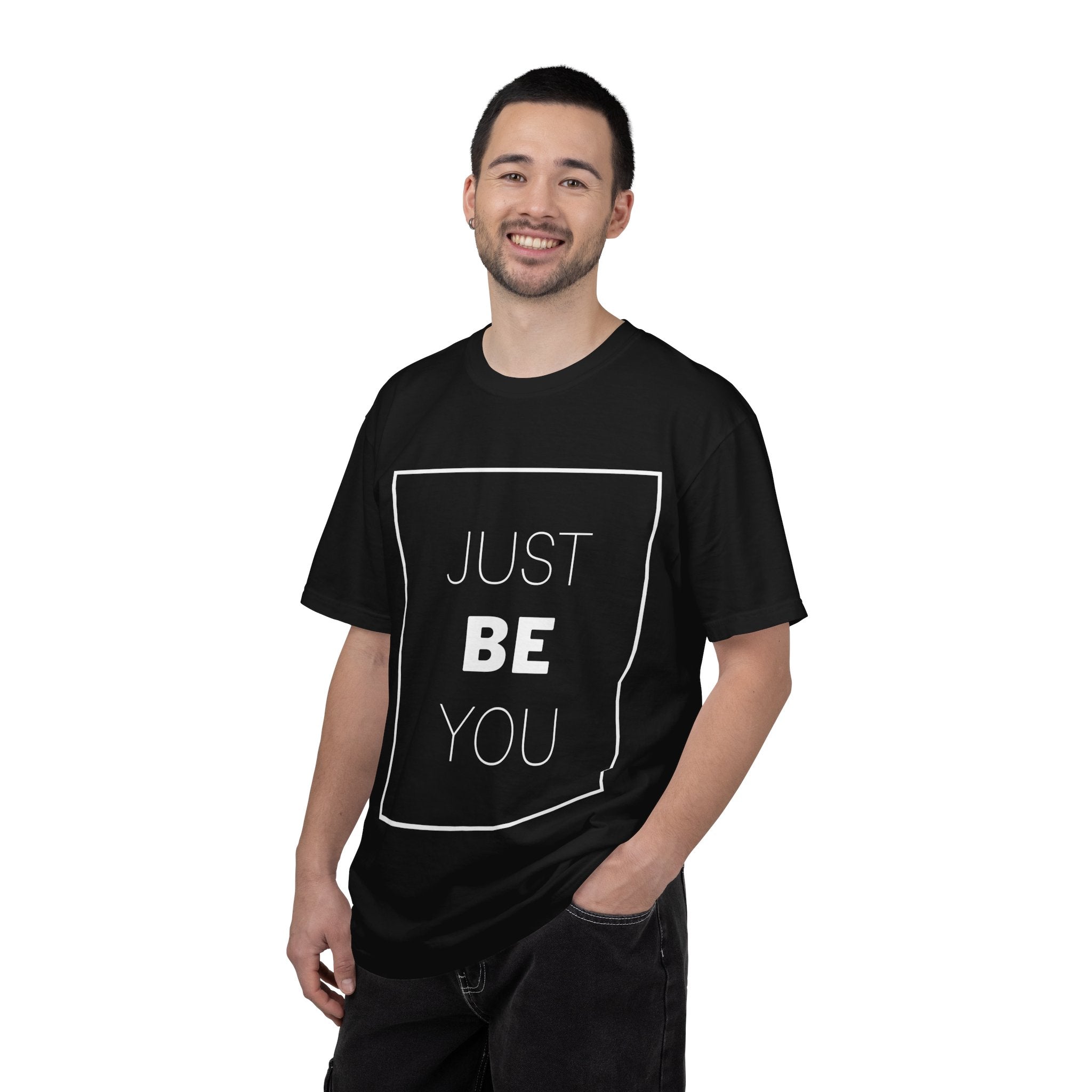 Just Be You T-Shirt — Inspirational Graphic Tee