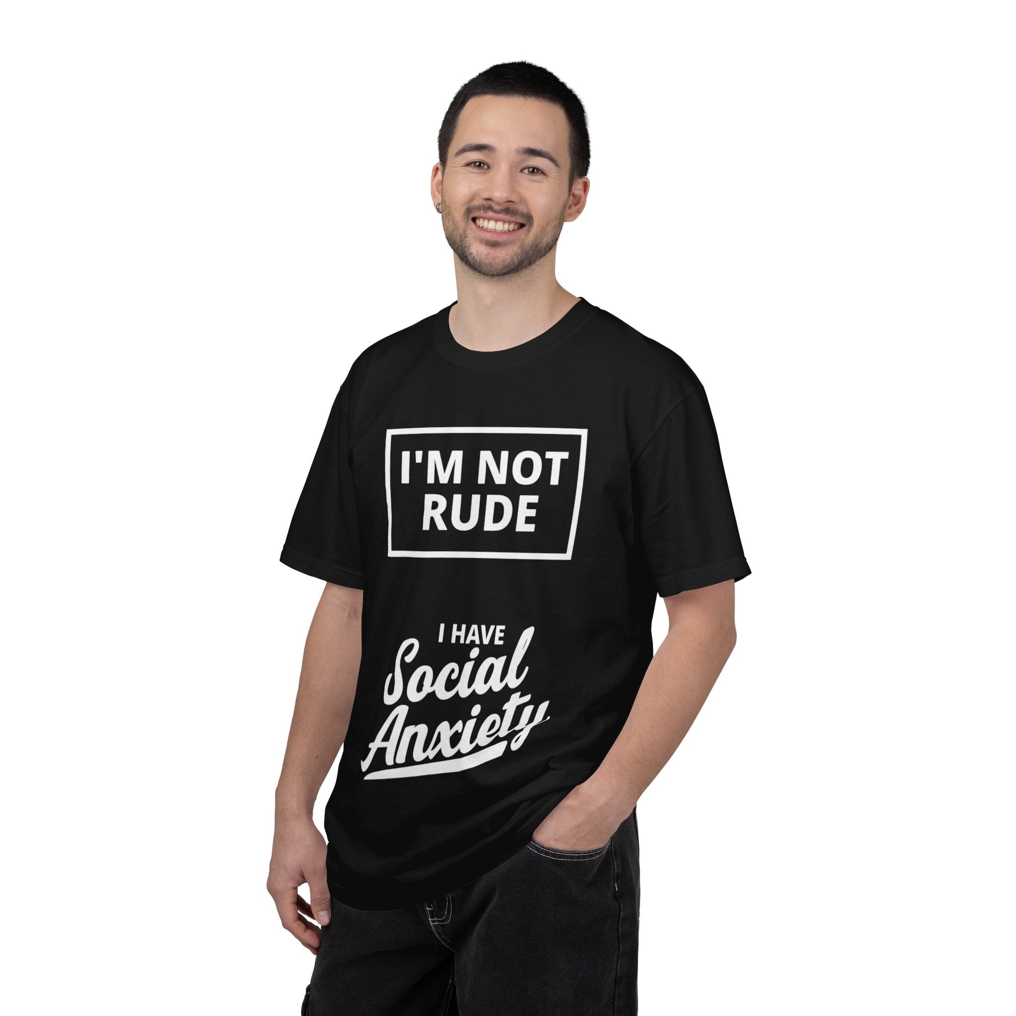 T-Shirt — "I'm Not Rude, I Have Social Anxiety" Graphic Tee