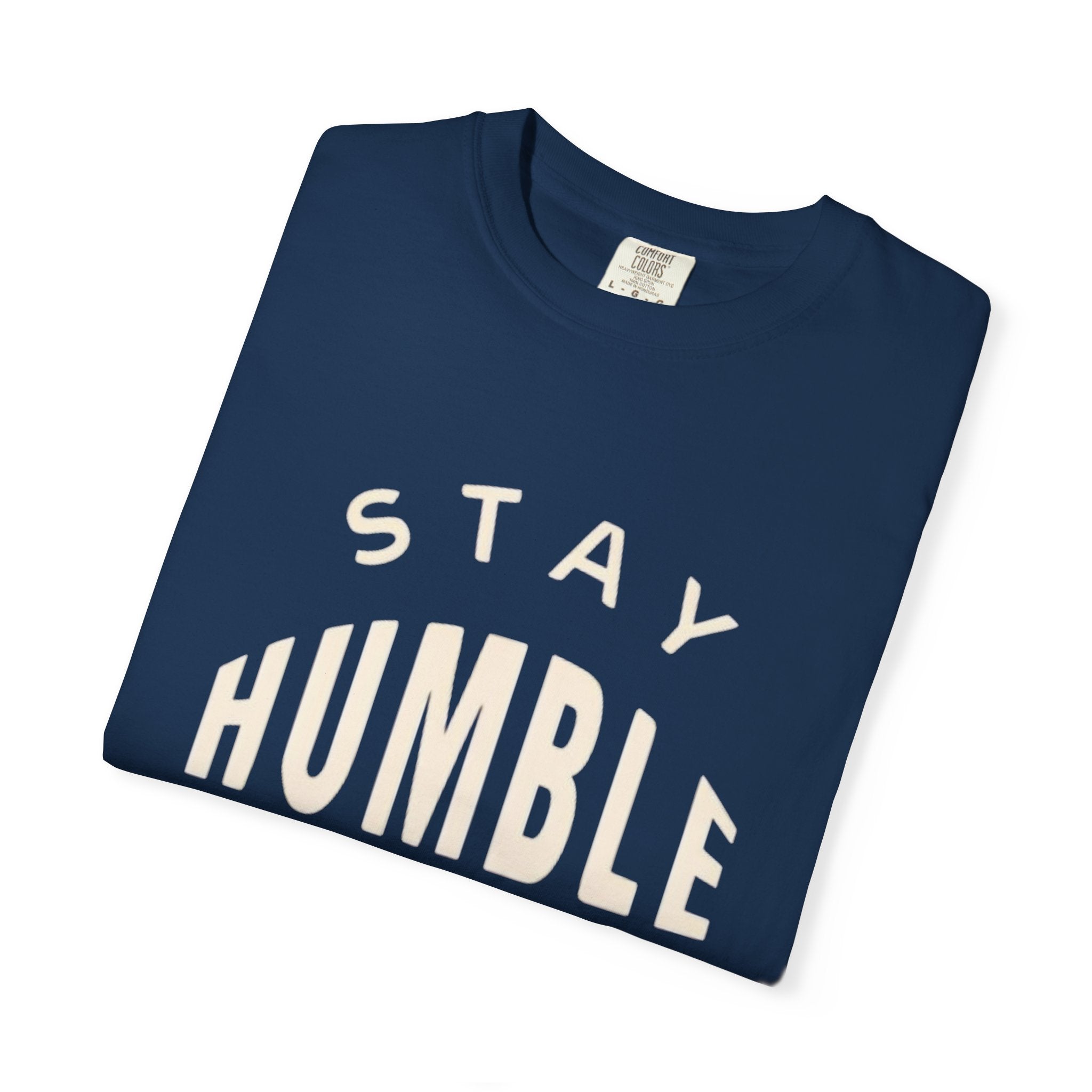 Humble Hustle T-Shirt — "Stay Humble Hustle Hard" Motivational Tee