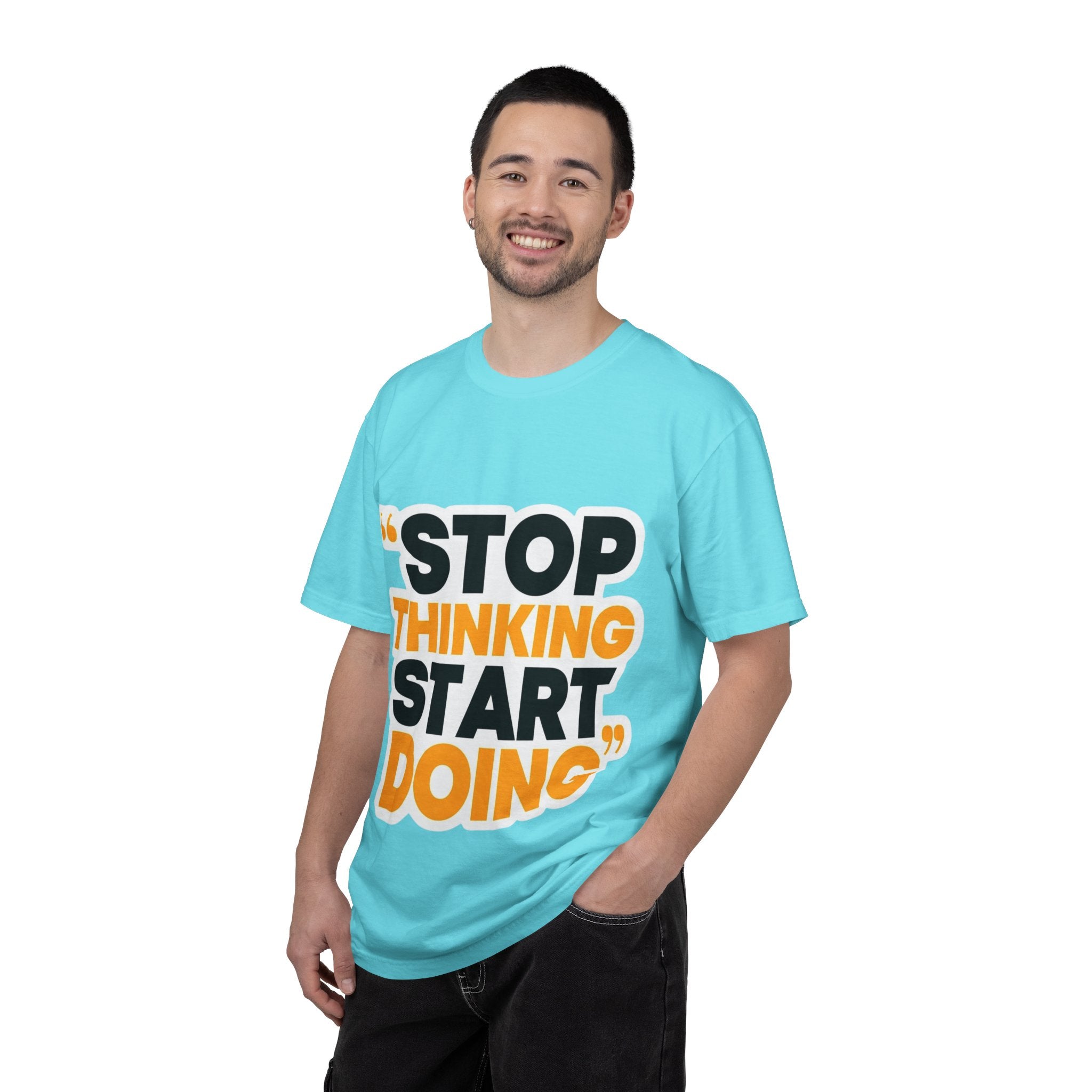 Motivational Tee - "Stop Thinking Start Doing" Graphic T-Shirt