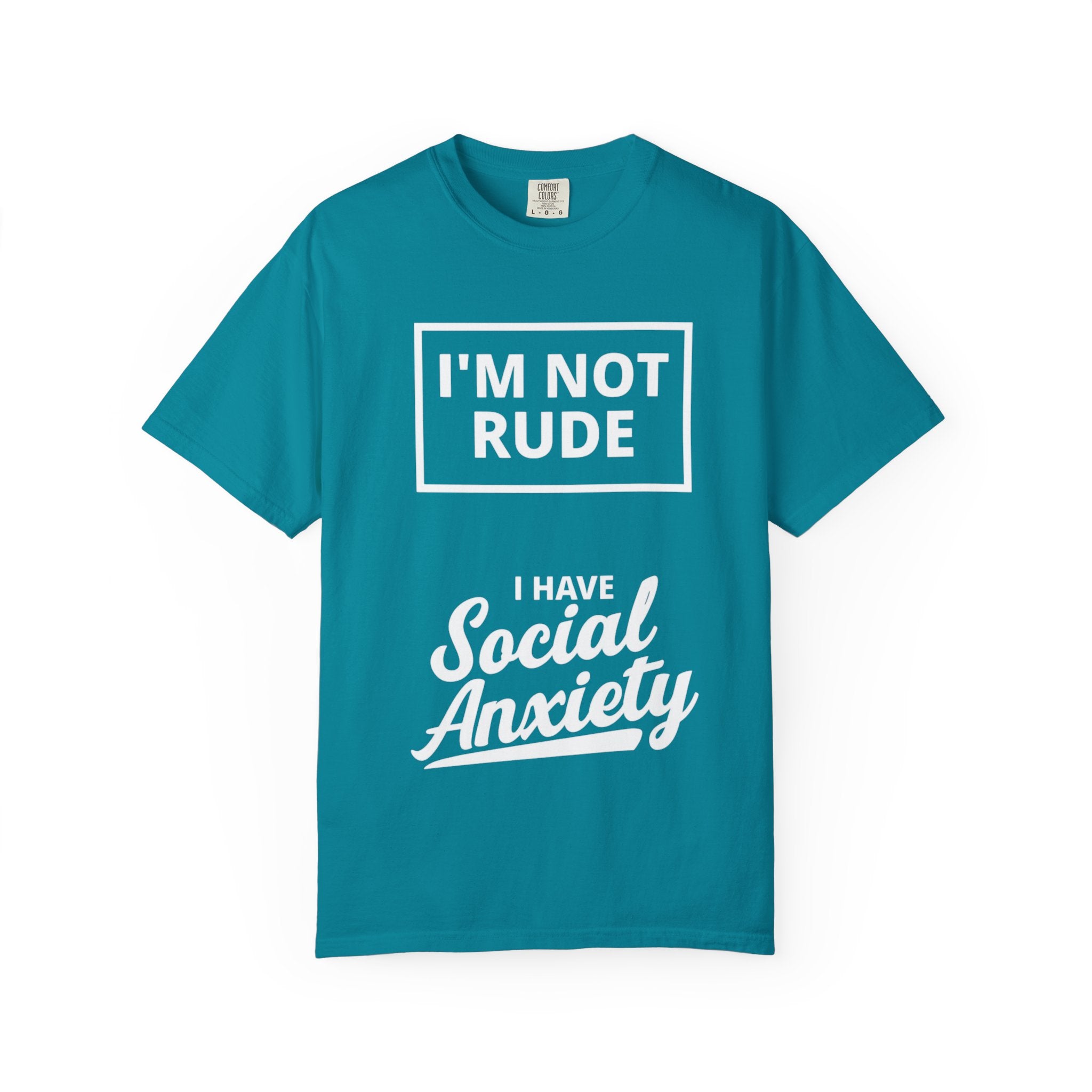 T-Shirt — "I'm Not Rude, I Have Social Anxiety" Graphic Tee